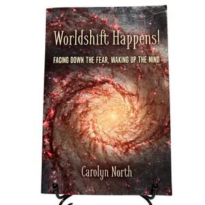Worldshift Happens! by Carolyn North, PB, Very Good Condition